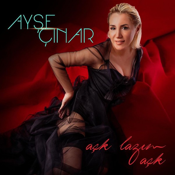 Aşk Lazım Aşk (Single) Ayşe Çınar 2021