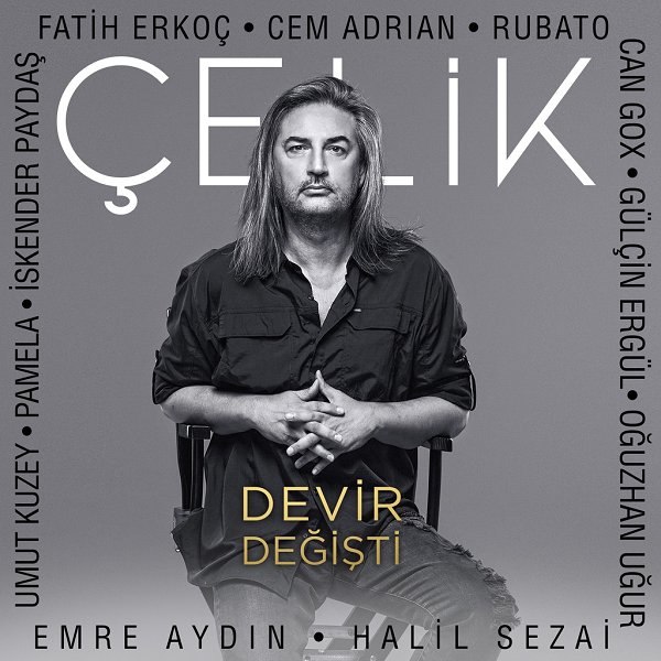 Devir Değişti / Çelik Şarkıları (Albüm) Devir Değişti / Çelik Şarkıları 2021
