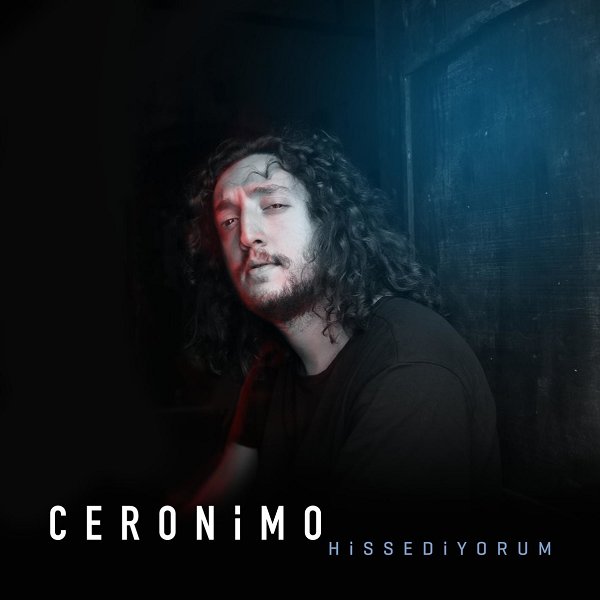 Hissediyorum (Single) Ceronimo 2018