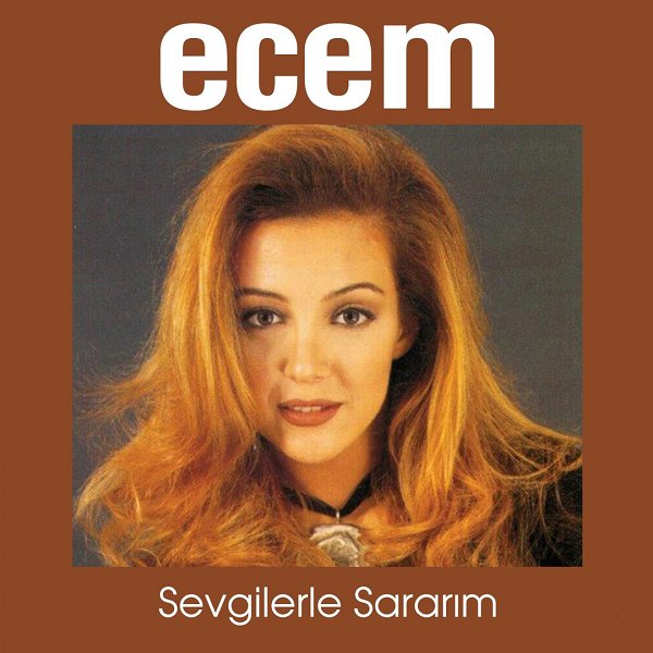 Sevgilerle Sararım (Albüm) Ecem 1995