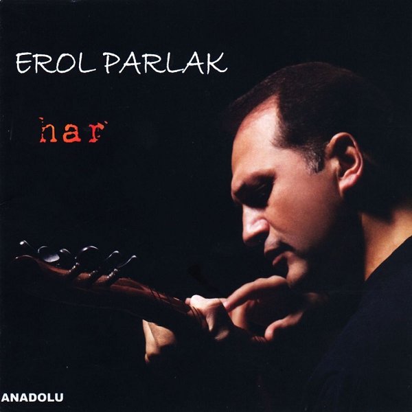 Erol Parlak 2011 Har (Albüm)