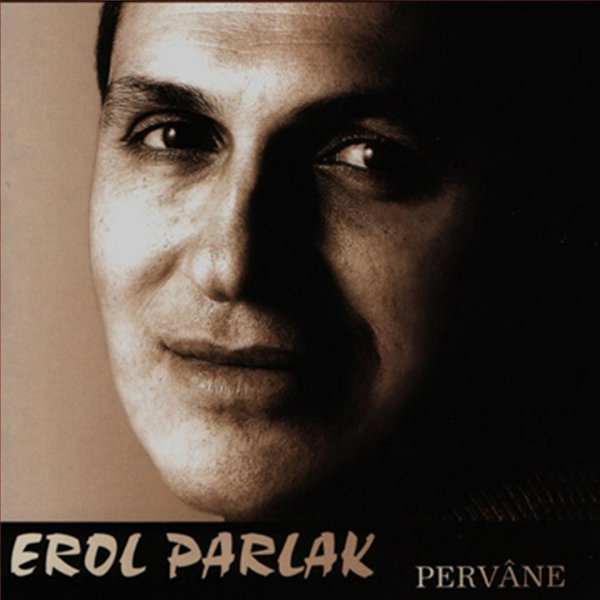 Erol Parlak 1998 Pervâne (Albüm)