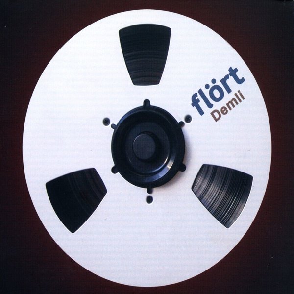 Demli (Albüm) Flört 2009