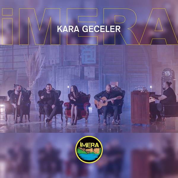 Kara Geceler (Single) İmera - 2021