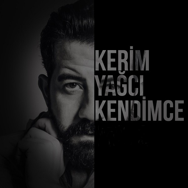 Kendimce (Albüm) Kerim Yağcı 2019
