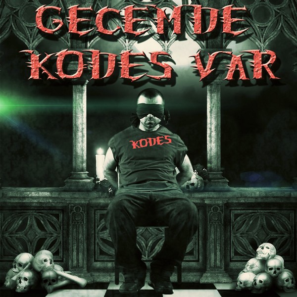 Gecemde Kodes Var (Albüm) Kodes 2014