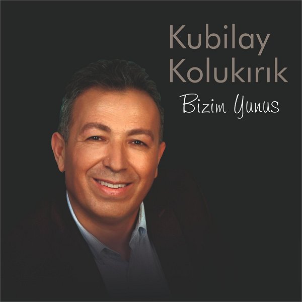 Bizim Yunus (Albüm) Kubilay Kolukırık 2021