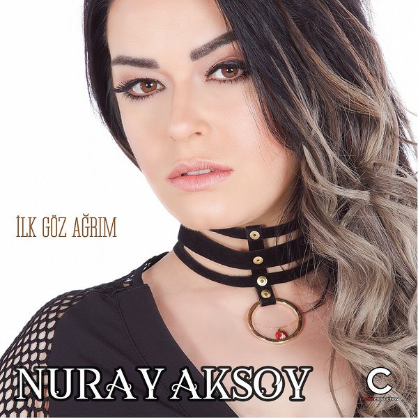 Nuray Aksoy 2017 İlk Göz Ağrım (Albüm)