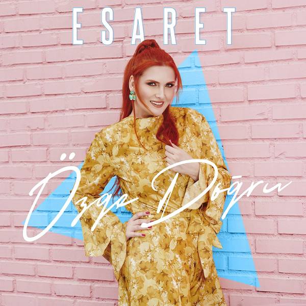Esaret (Single) Özge Doğru 2021