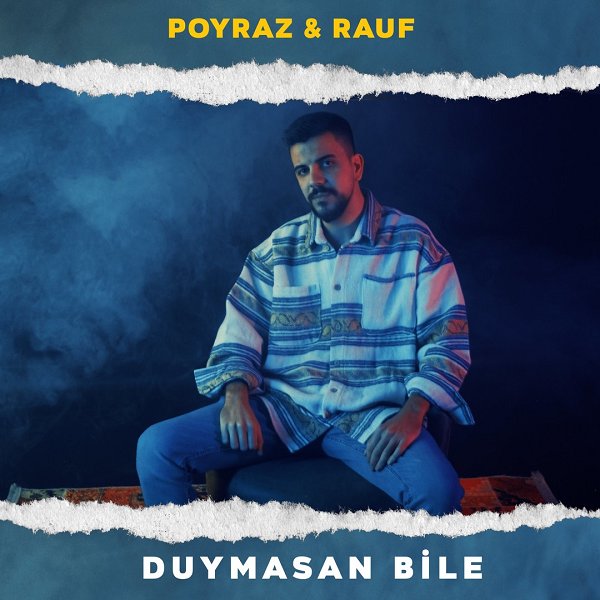 DUYMASAN BİLE (Albüm) POYRAZ 2021