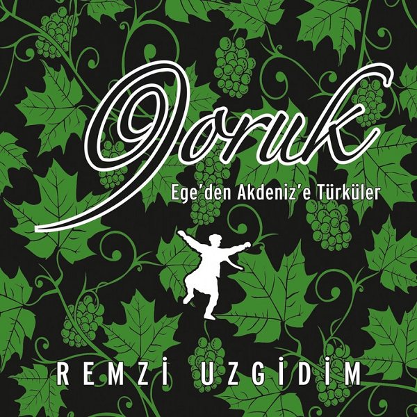 Ege'den Akdeniz'e Türküler (Albüm) Remzi Uzgidim 2018