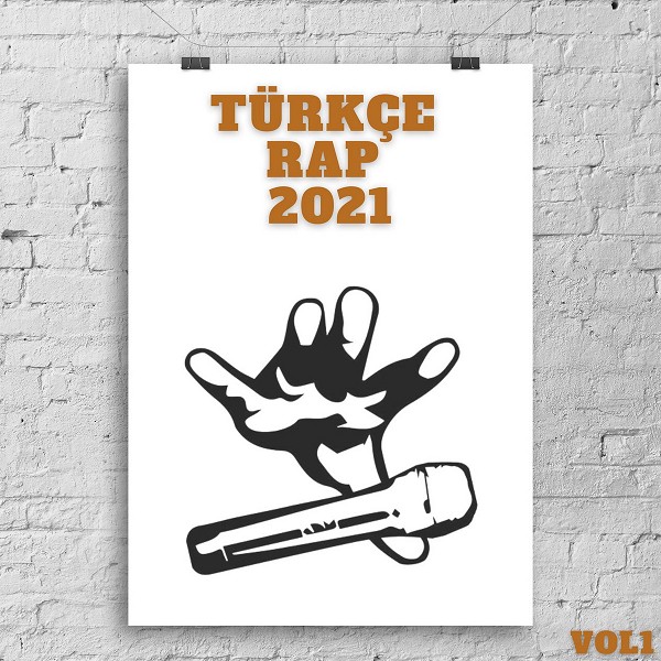 Türkçe Rap 2021, Vol. 1 (Albüm) Türkçe Rap 2021