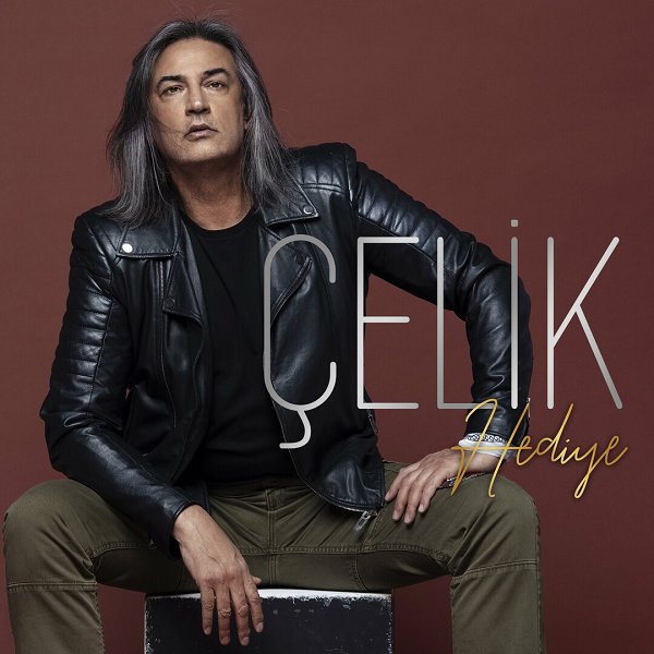 Hediye (Albüm) Çelik 2022