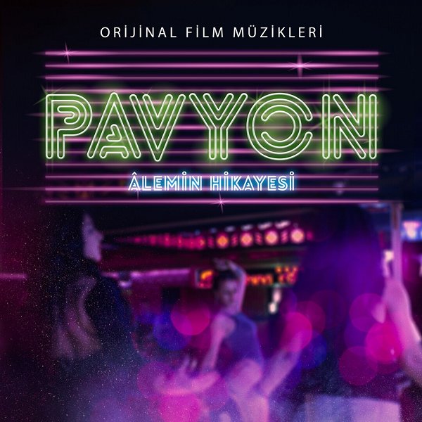 Alemin Hikayesi (Pavyon Film Müziği) Albüm Anatolian Sound System 2019