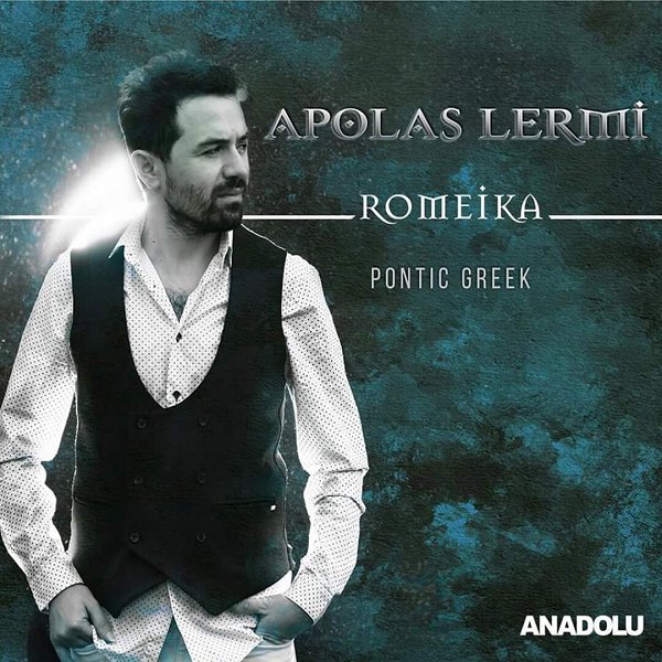 Romeika / Pontic Greek (Albüm) Apolas Lermi 2015