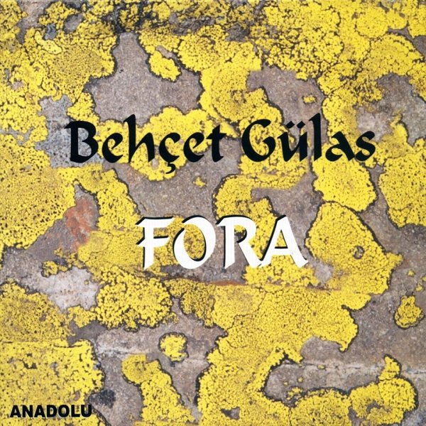 Fora (Albüm) Behçet Gülas 2009