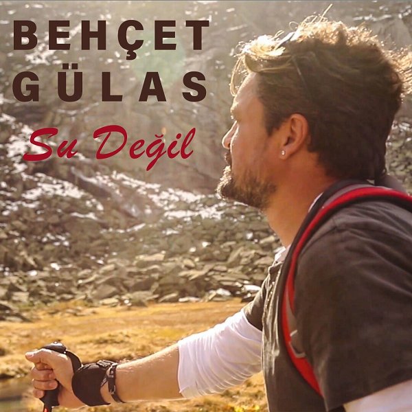Behçet Gülas 2021 Su Değil (EP)