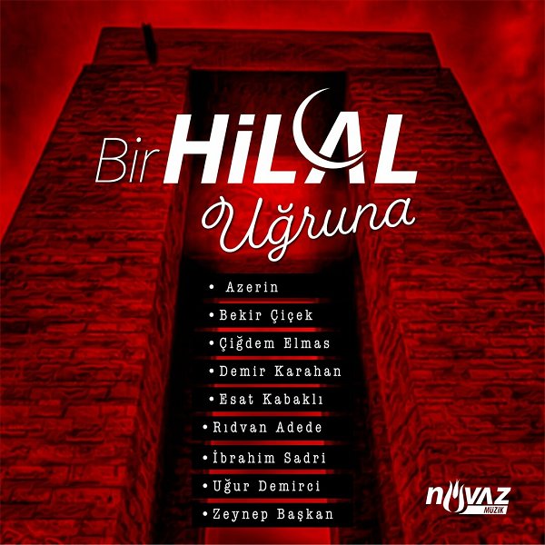 Çeşitli Sanatçılar - Bir Hilal Uğruna 2022