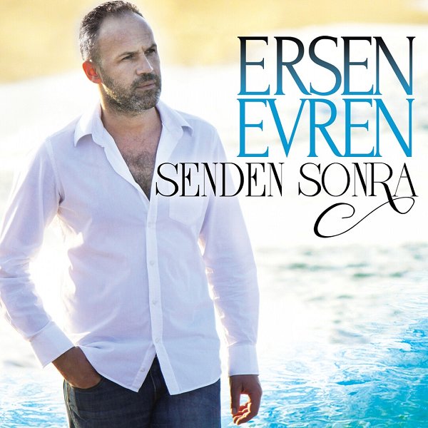 Ersen Evren 2015 Senden Sonra (Albüm)