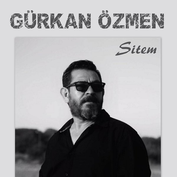 Sitem (Albüm) Gürkan Özmen 2021