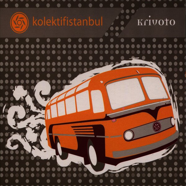 Krivoto (Albüm) Kolektif İstanbul 2008