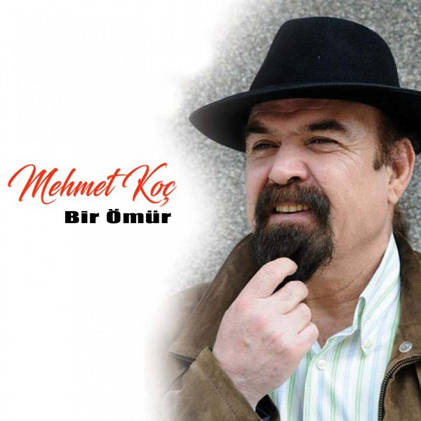 Bir Ömür (Albüm) Mehmet Koç 2016