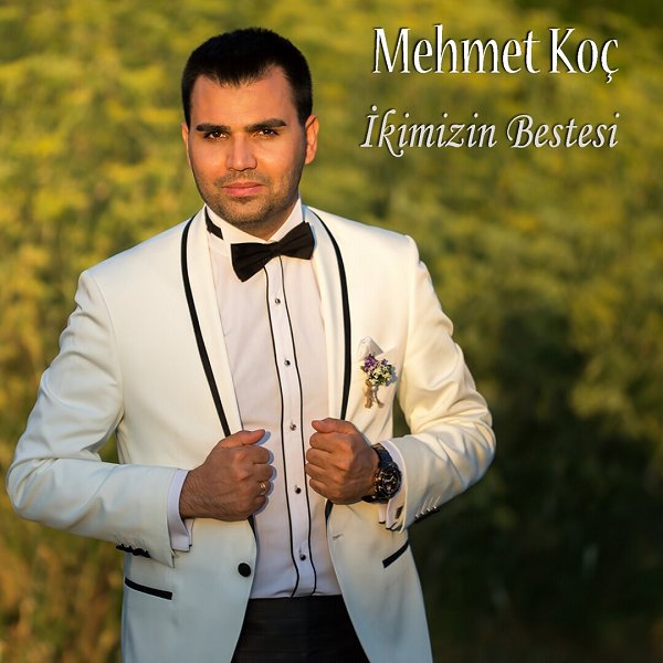 İkimizin Bestesi (Albüm) Mehmet Koç 2018