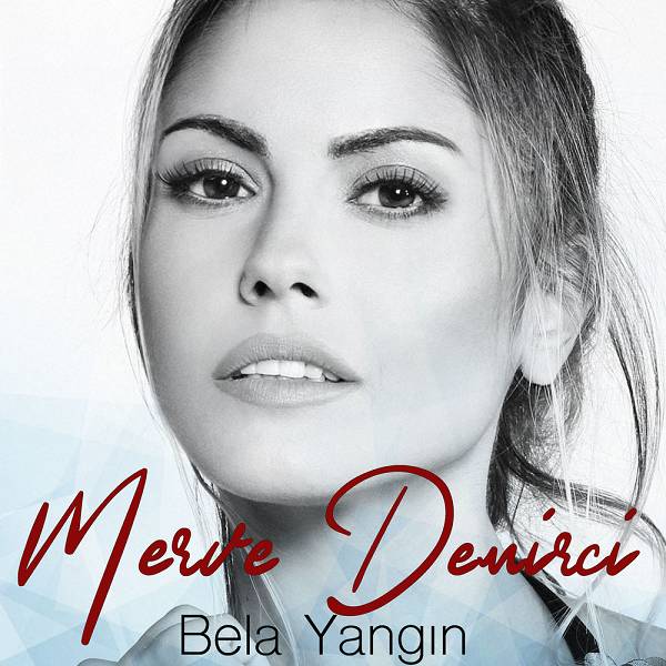 Merve Demirci 2020 Bela Yangın (EP)