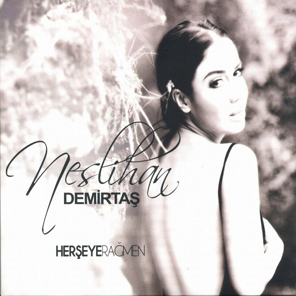 Herşeye Rağmen (Albüm) Neslihan Demirtaş 2009