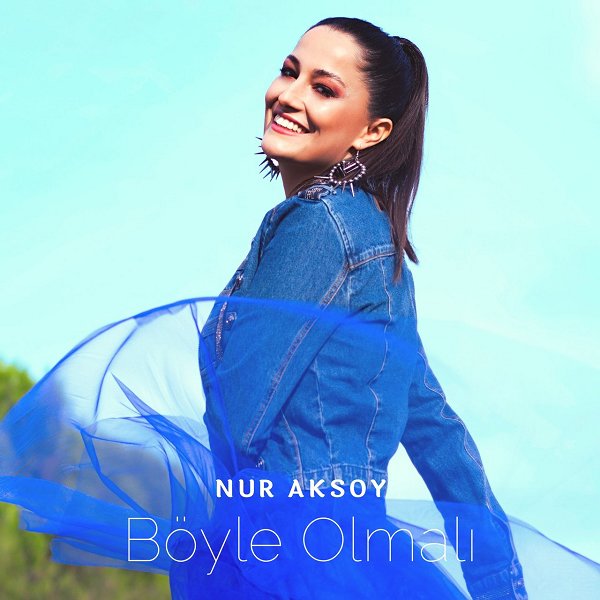 Böyle Olmalı (Single) Nuray Aksoy 2022