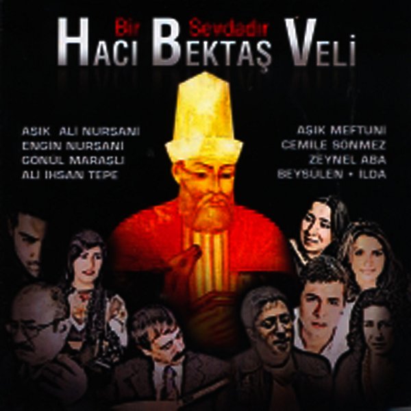 Hacı Bektaş-ı Veli, Vol. 3 (Albüm) Ozanların Diliyle Hacı Bektaş-ı Veli, Vol. 3 1994