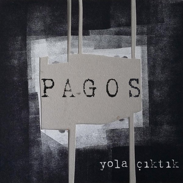 Pagos 2020 Yola Çıktık (Albüm)