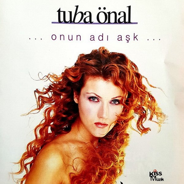Onun Adı Aşk (Albüm) Tuba Önal 1999