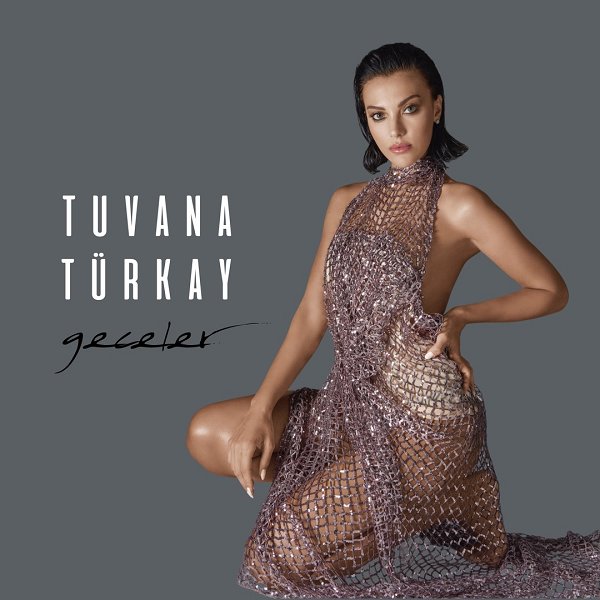 Geceler (Single) Tuvana Türkay 2022