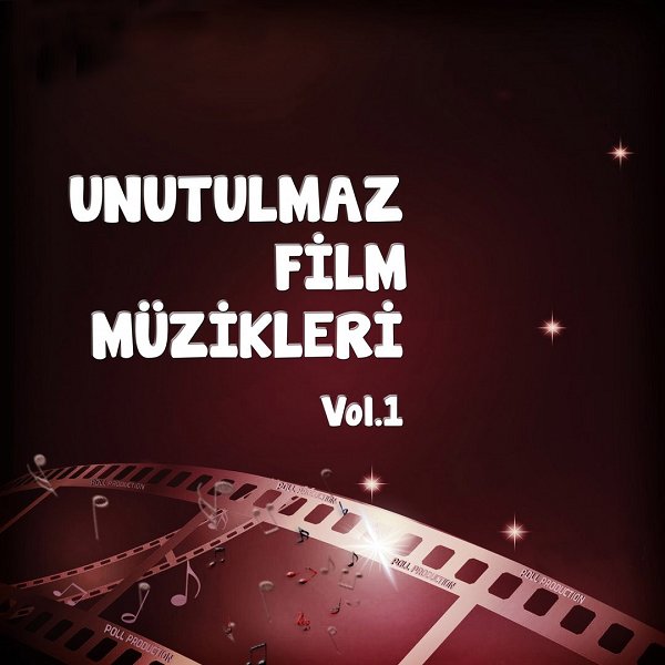 Unutulmaz Film Müzikleri