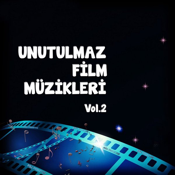 Unutulmaz Film Müzikleri 2013