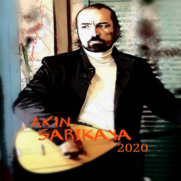Akın Sarıkaya 2020 Akın Sarıkaya 2020 (Albüm)