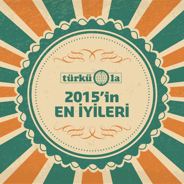 Türküola 2015'in En İyileri