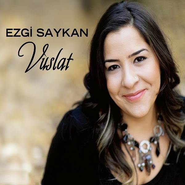 Ezgi Saykan 2014 Vuslat (Albüm)