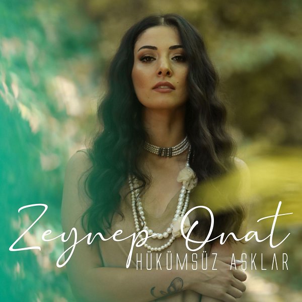 Hükümsüz Aşklar Zeynep Onat