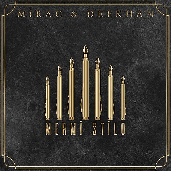Mermi Stilo (Albüm) Mirac 2020