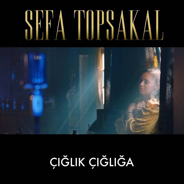 Sefa Topsakal - Çığlık Çığlığa (Single) 2020