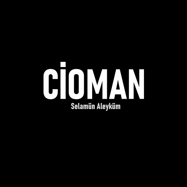 Cioman 2022 Selamün Aleyküm (Single)