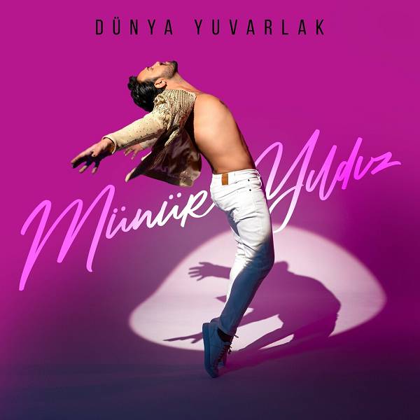 Dünya Yuvarlak (Single) Münür Yıldız 2022