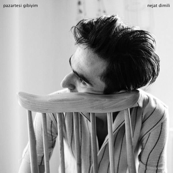 Pazartesi Gibiyim (Single) Nejat Dimili 2022