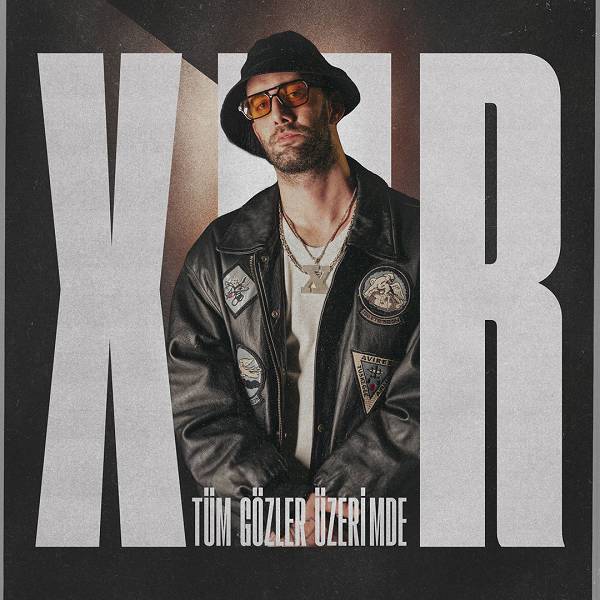 Tüm Gözler Üzerimde (Albüm) Xir 2022