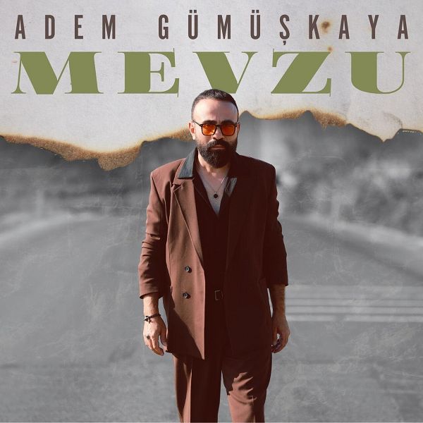 Mevzu (Single) Adem Gümüşkaya 2023