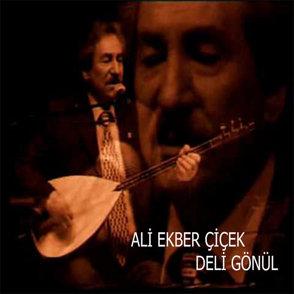 Deli Gönül (Albüm) Ali Ekber Çiçek 1986