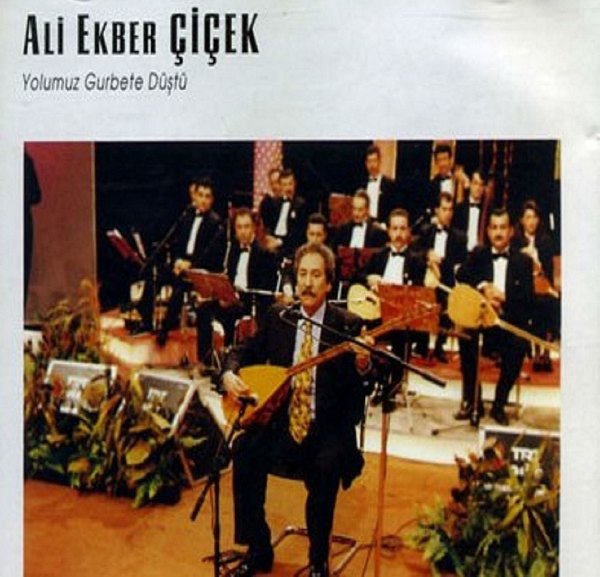 Yolumuz Gurbete Düştü (Albüm) Ali Ekber Çiçek 2000