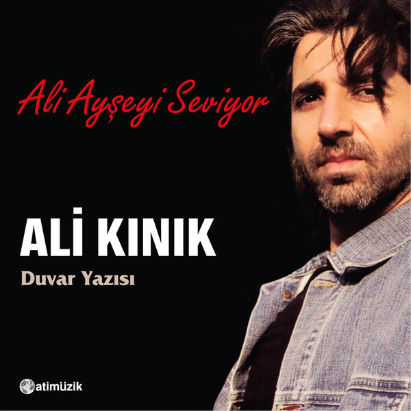 Duvar Yazısı (Albüm) Ali Kınık 2006